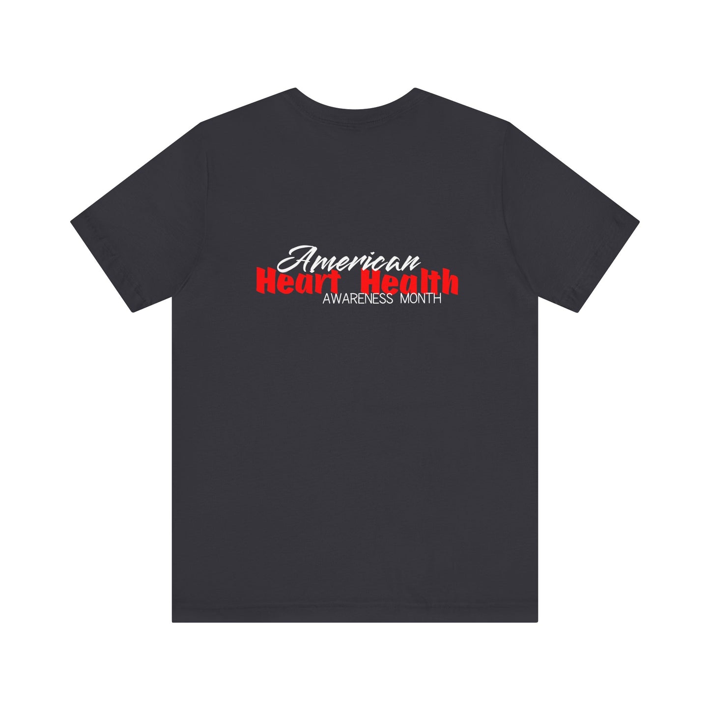 Go Red, American Heart Health Awareness Month, Pick up the Pace, Nurse Unisex Jersey Short Sleeve Tee