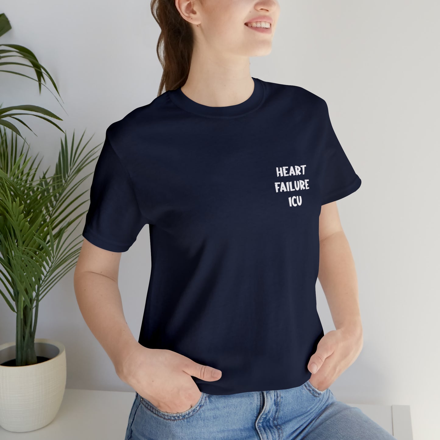 Heart Failure ICU-Here to pump you up Unisex Jersey Short Sleeve Tee