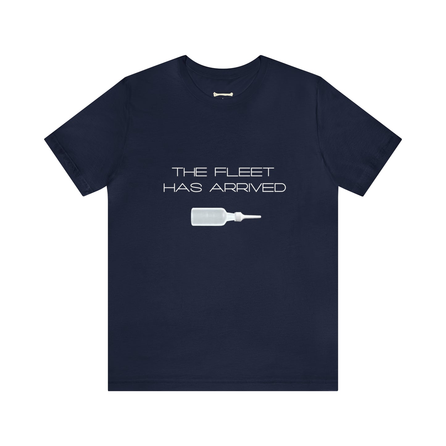 The Fleet has Arrived Funny Gastroenterology, GI, Pharmacy, Nursing Unisex Jersey Short Sleeve Tee!