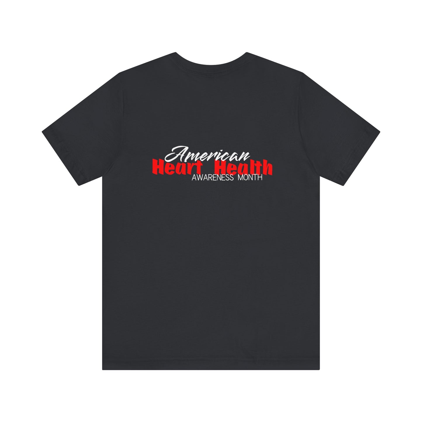 Go Red, American Heart Health Awareness Month, Pick up the Pace, Nurse Unisex Jersey Short Sleeve Tee