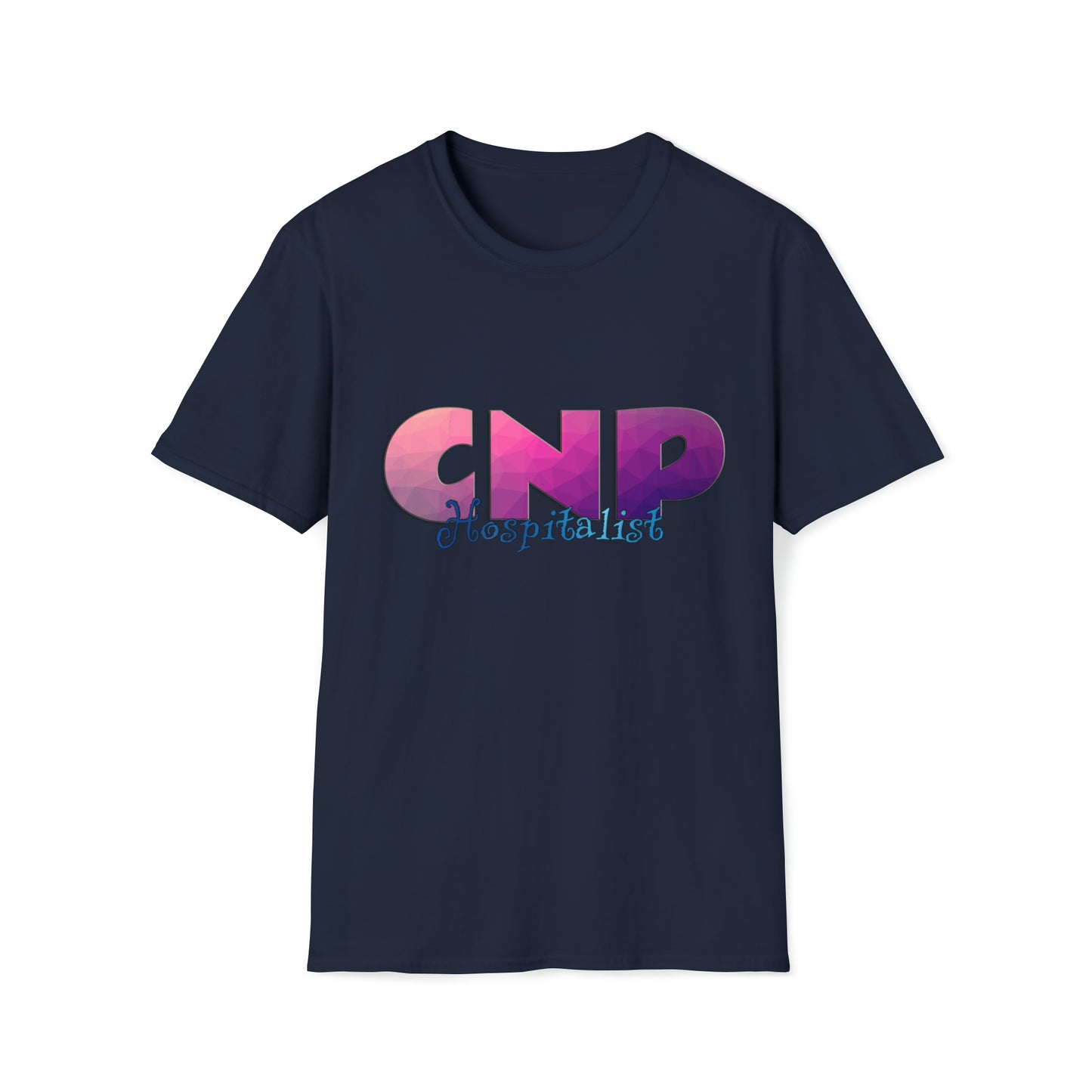 Hospitalist Nurse Practitioner, Nurse Practitioner Gift, Nurse Practitioner Preceptor Gift, Unisex Softstyle T-Shirt