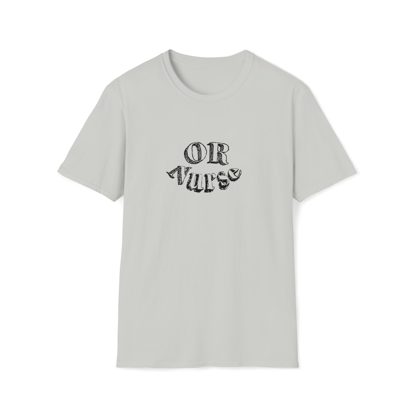 OR Nurse, Operating Room Nurse, Nurse Gift, Nurse Preceptor Gift, Unisex Softstyle T-Shirt