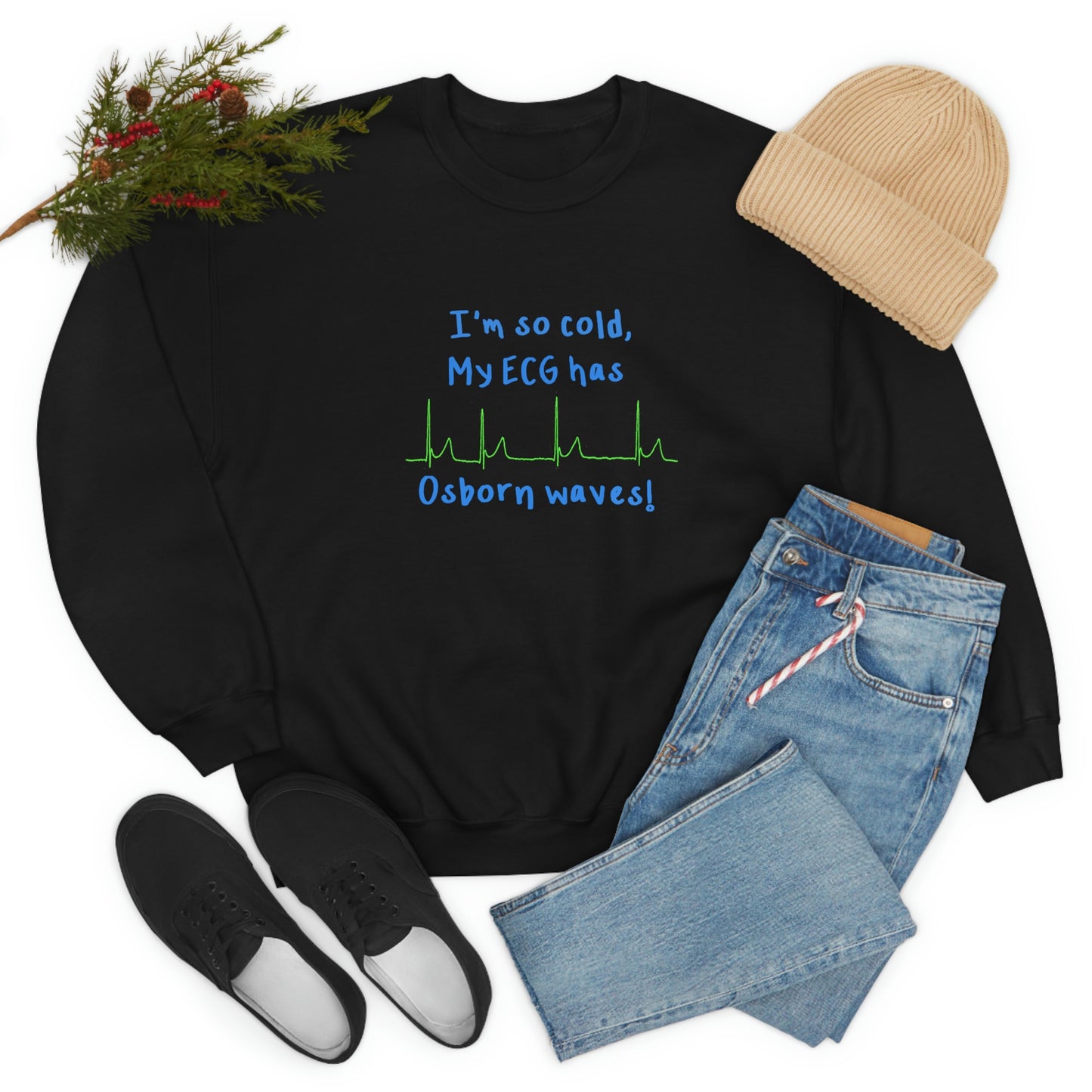 I'm so cold, my ECG has Osborn waves! Cardiology, ICU, ER, Medic Crew Neck Sweatshirt