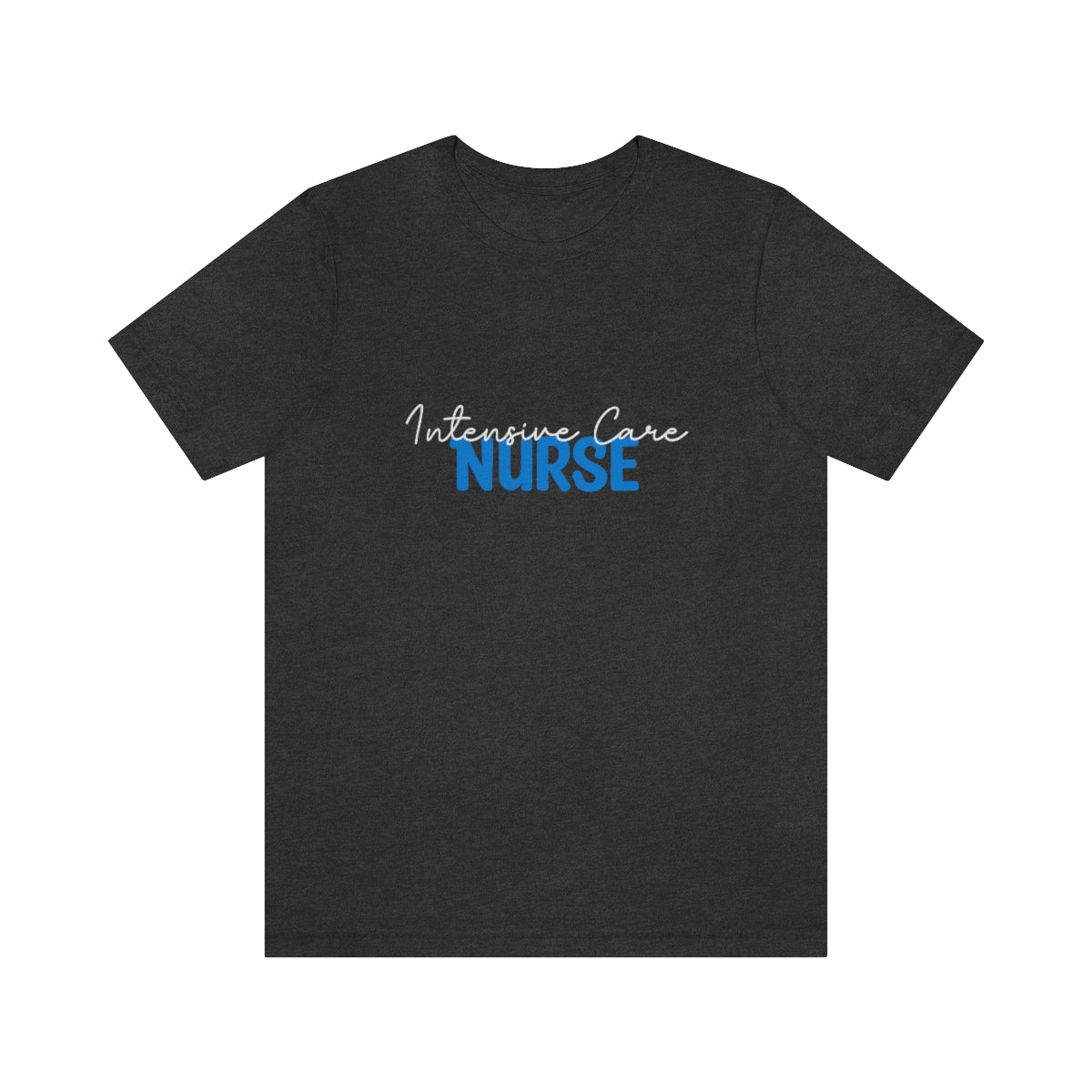 Intensive Care Nurse Unisex Jersey Short Sleeve Tee