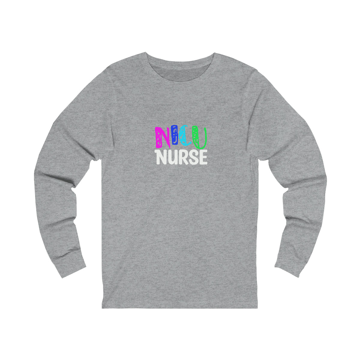 NICU Nurse Unisex Jersey Long Sleeve Tee
