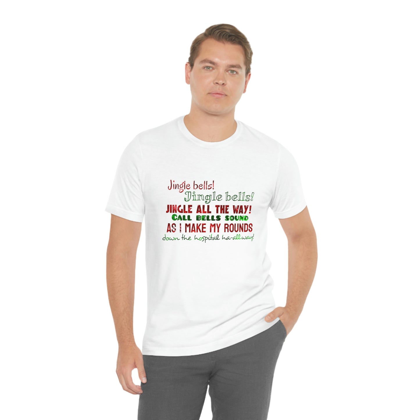 Christmas Jingle Bell-Call Bell hospital personnel T shirt! Unisex Jersey Short Sleeve Tee