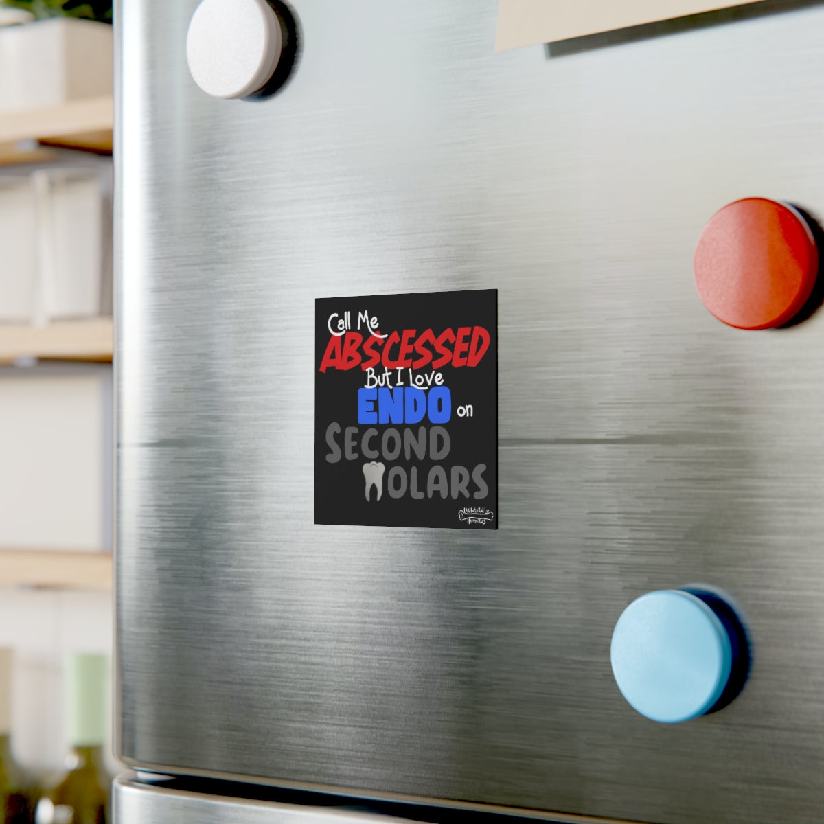 Call Me Abscessed Square Magnet