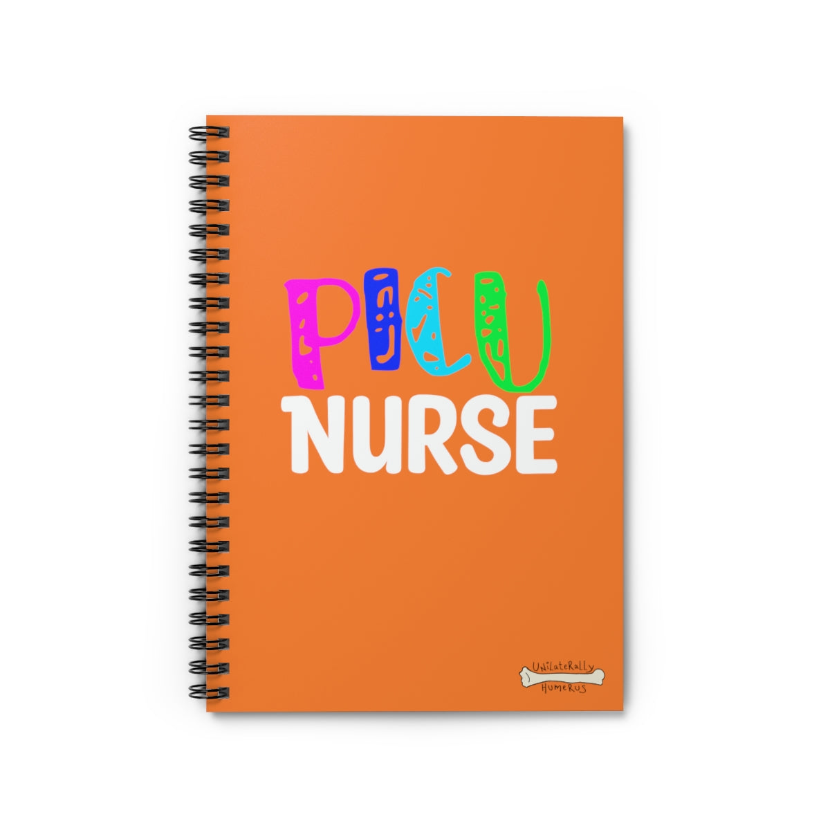 PICU Nurse Spiral Notebook - Ruled Line