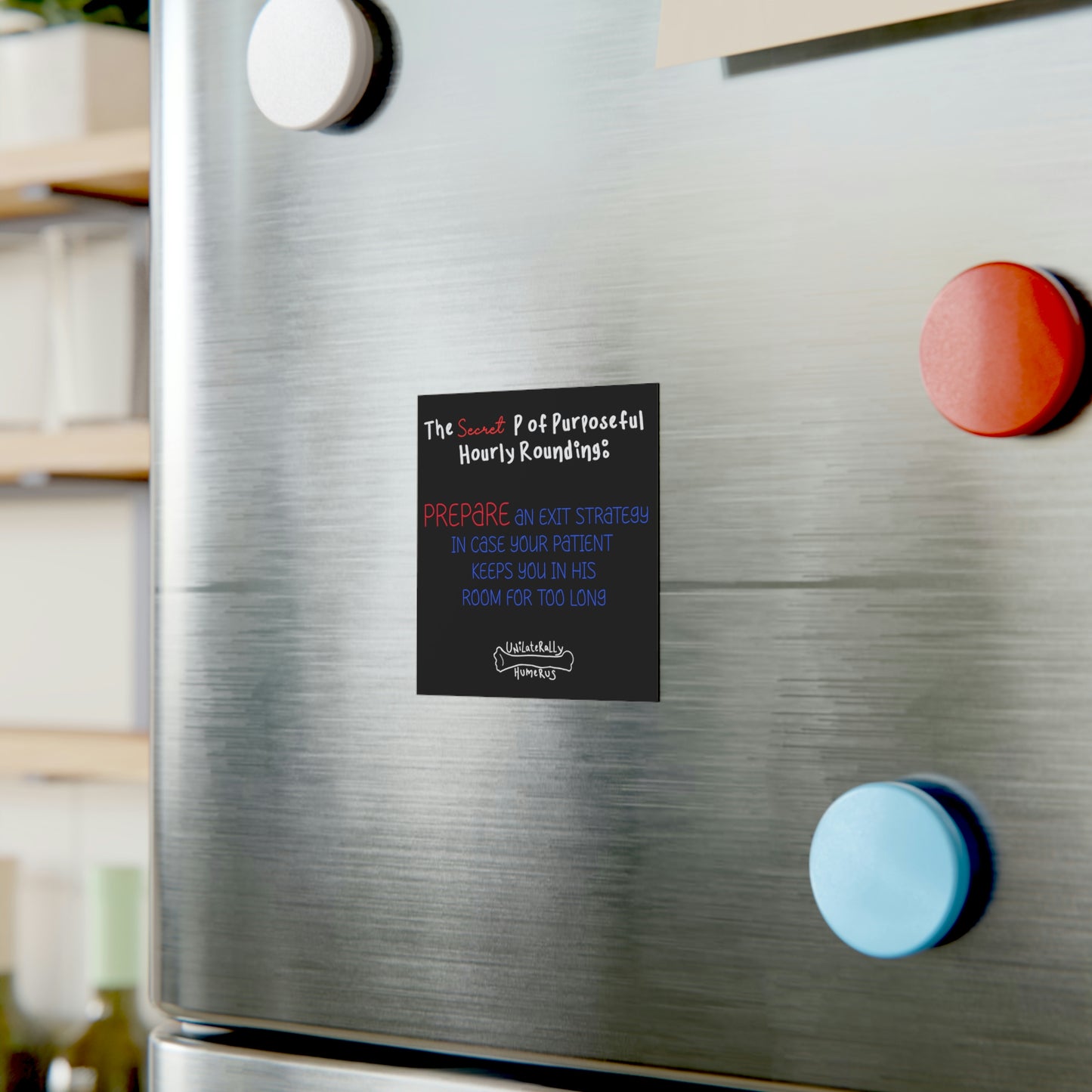 The Secret P of Purposeful Hourly Rounding Square Magnet! Nurse Gift! Nursing Assistant Gift! SNF or Hospital!