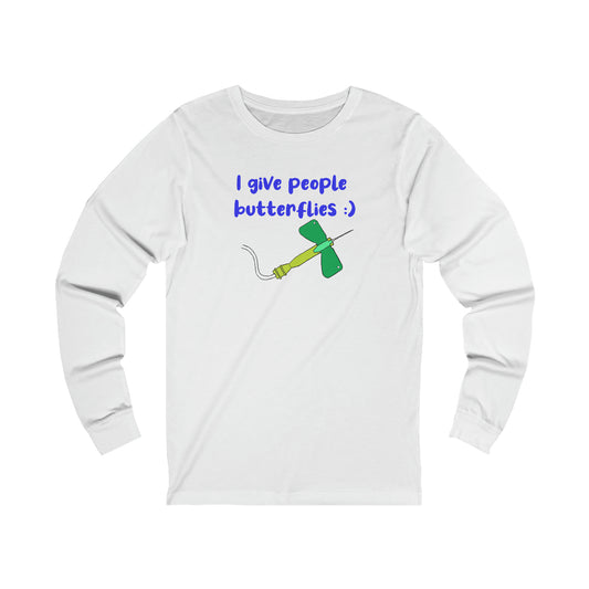 I Give People Butterflies Unisex Jersey Long Sleeve Tee