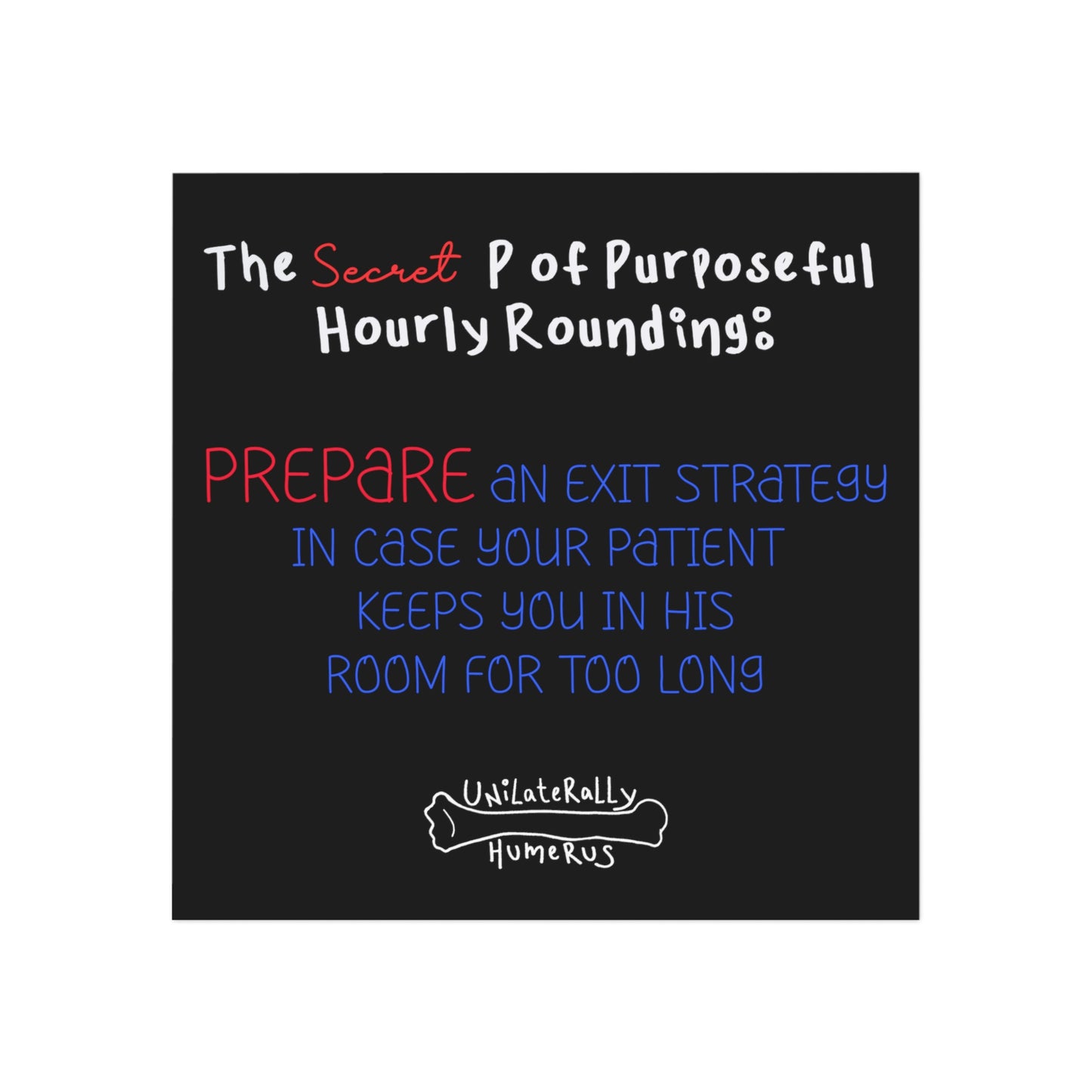 The Secret P of Purposeful Hourly Rounding Square Magnet! Nurse Gift! Nursing Assistant Gift! SNF or Hospital!