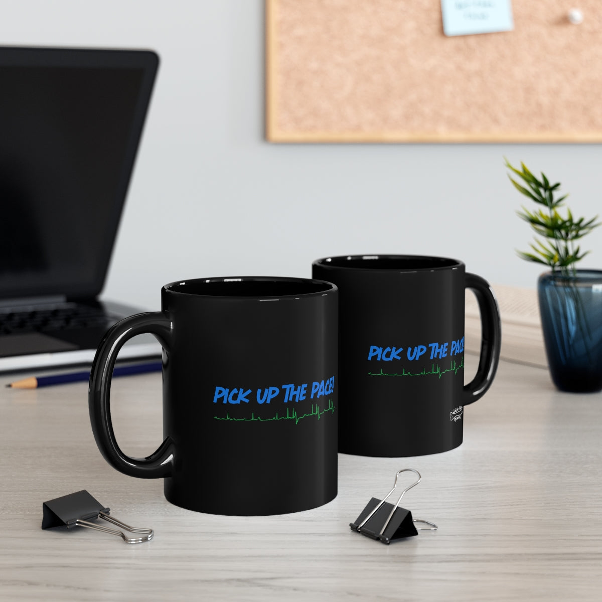 Pick Up the Pace! 11oz Black Mug