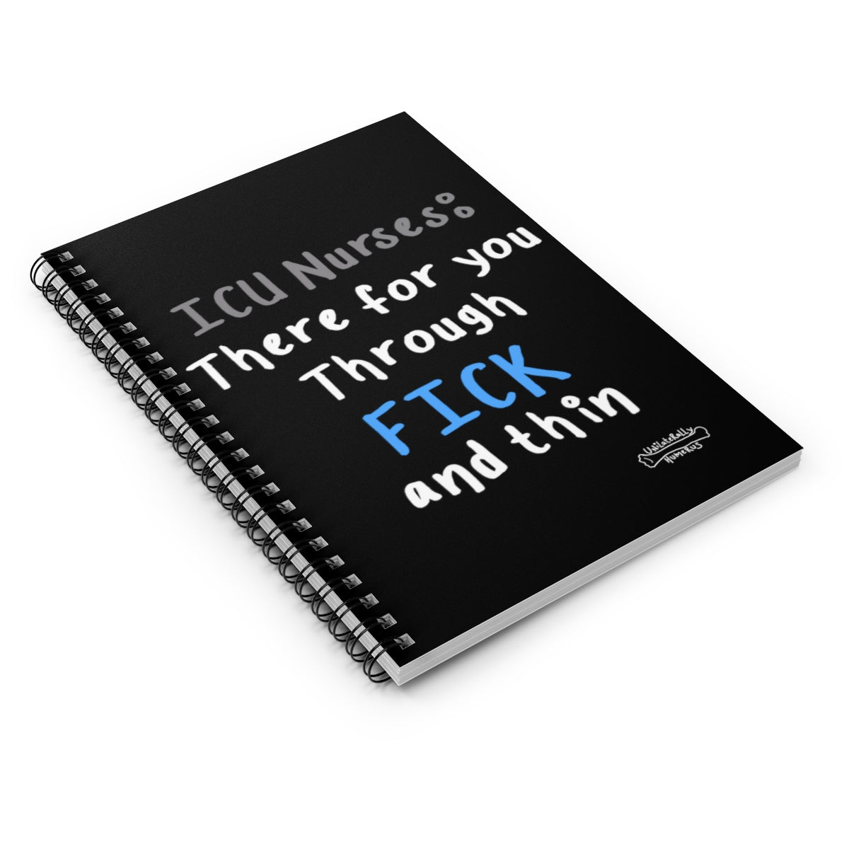 Fick and Thin Spiral Notebook