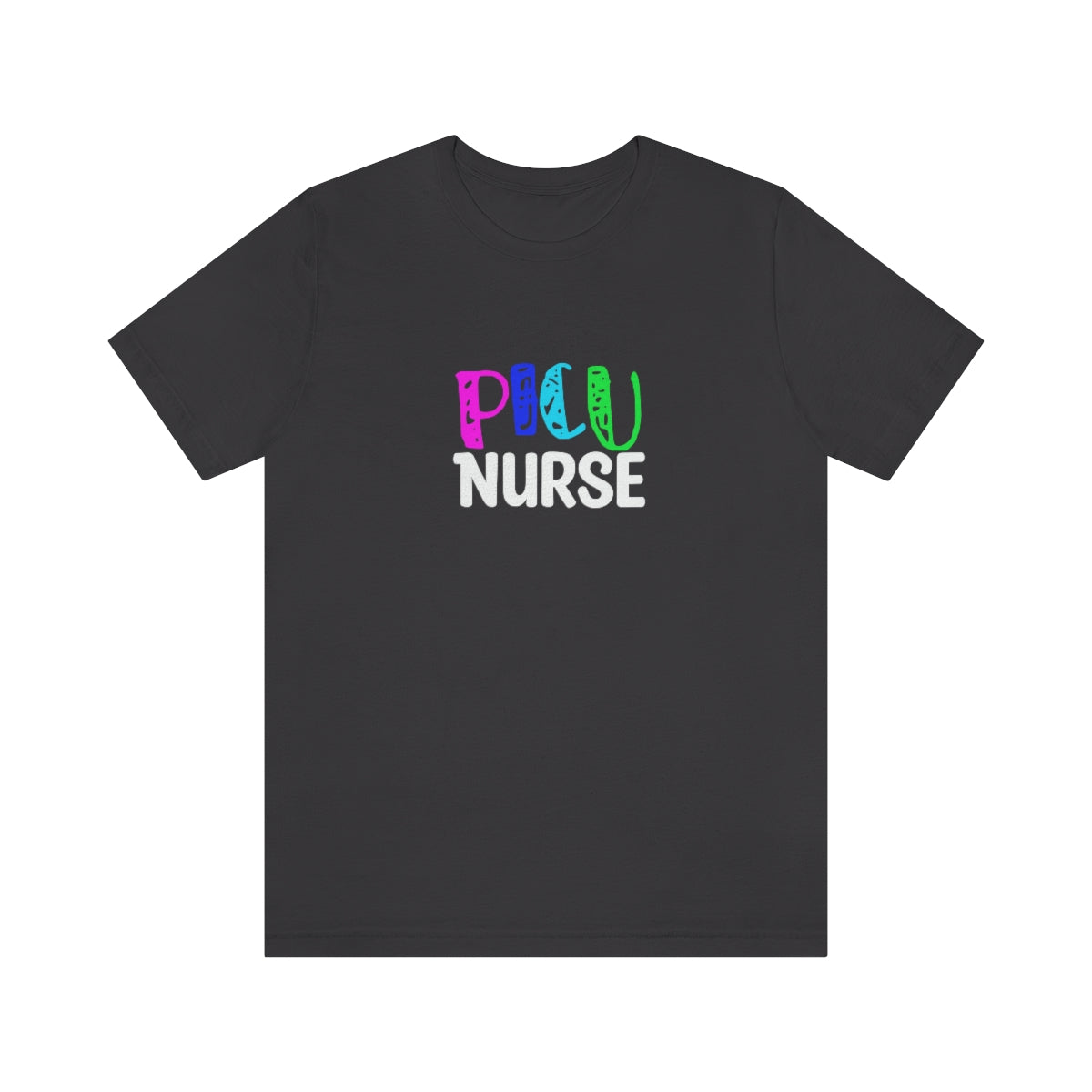 PICU Nurse Unisex Jersey Short Sleeve Tee