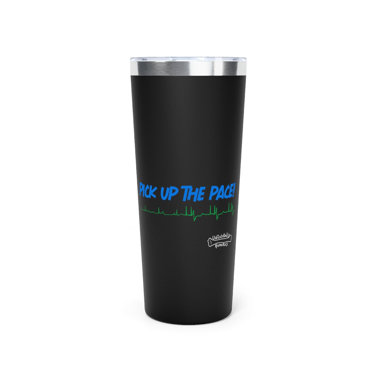 Pick Up the Pace! Copper Vacuum Insulated Tumbler, 22oz