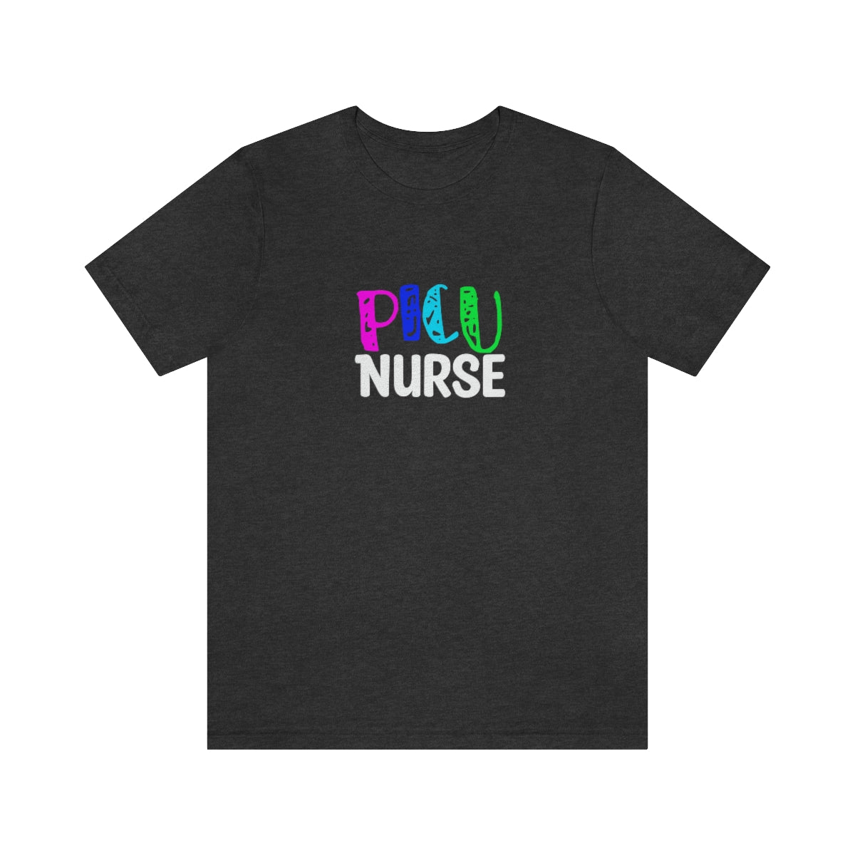 PICU Nurse Unisex Jersey Short Sleeve Tee